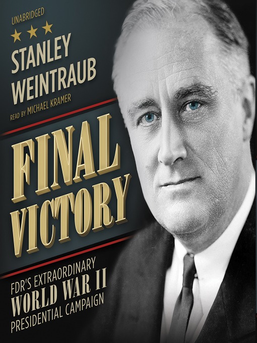 Title details for Final Victory by Stanley Weintraub - Available